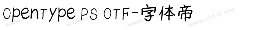 OpenType PS OTF字体转换